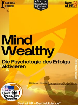 cover image of Mind Wealthy – Die Psychologie des Erfolgs aktivieren